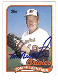TOM NIEDENFUER Baltimore Orioles Autographed 1989 Topps Card