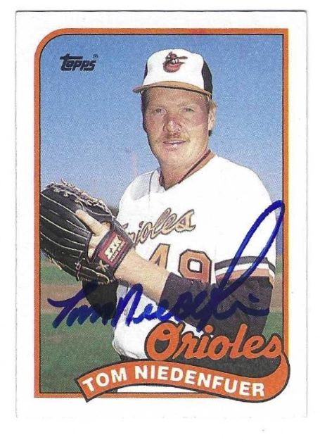 TOM NIEDENFUER Baltimore Orioles Autographed 1989 Topps Card