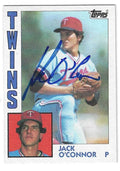 Autographed JACK O'CONNOR Minnesota Twins 1984 Topps Card