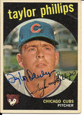 Autographed 1959 TAYLOR PHILLIPS Topps Card
