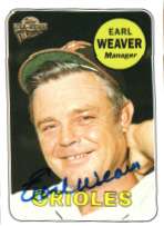 EARL WEAVER Autographed 2004 Topps Fan Favorites Card