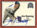 Autographed JIM BUNNING 2000 FLEER GREATS of the GAME CARD