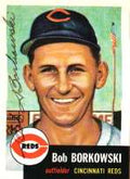 Autographed  BOB BORKOWSKI 1953 Topps Archives Card