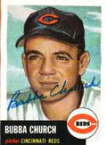 Autographed BUBBA CHURCH 1953 Topps Archives Card