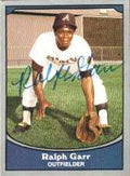 Autographed  RALPH GARR 1990 Pacific Legends Card