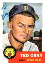 Autographed TED GRAY 1953 Topps Archives Card