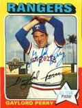 GAYLORD PERRY Autographed 2004 Topps Fan Favorites Card