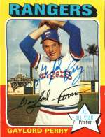 GAYLORD PERRY Autographed 2004 Topps Fan Favorites Card