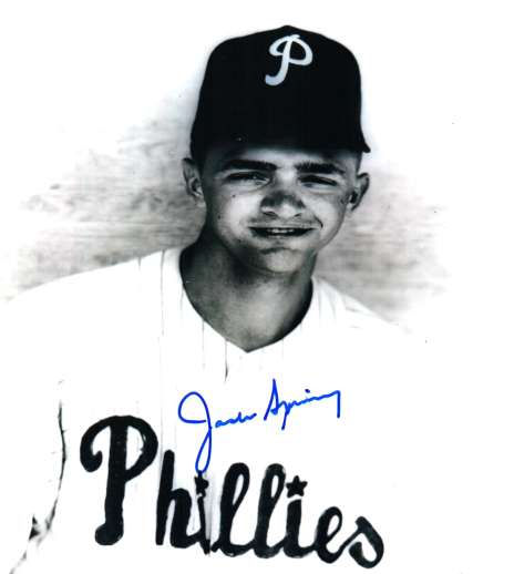 AUTOGRAPHED JACK SPRING 8x10 Philadelphia Phillies Photo