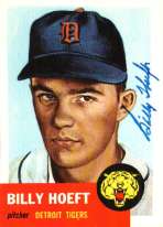Autographed BILLY HOEFT 1953 Topps Archives Card