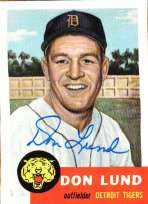 Autographed DON LUND 1953 Topps Archives Card