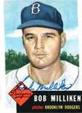 Autographed  BOB MILLIKEN 1953 Topps Archives Card
