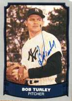 Signed BOB TURLEY Pacific Legends Card