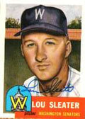 Autographed  LOU SLEATER 1953 Topps Archives Card