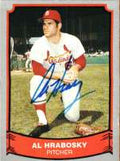 Autographed  AL HRABOSKY 1989 Pacific Legends Card
