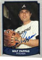 Autographed MILT PAPPAS 1989 Pacific Legends Card