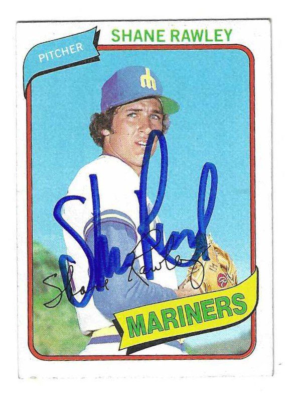 Autographed SHANE RAWLEY Seattle Mariners 1980 Topps Card