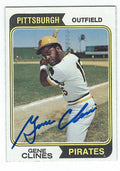 Autographed GENE CLINES Pittsburgh Pirates 1974 Topps  Card