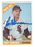 Autographed RON HANSEN 1966 Topps Card