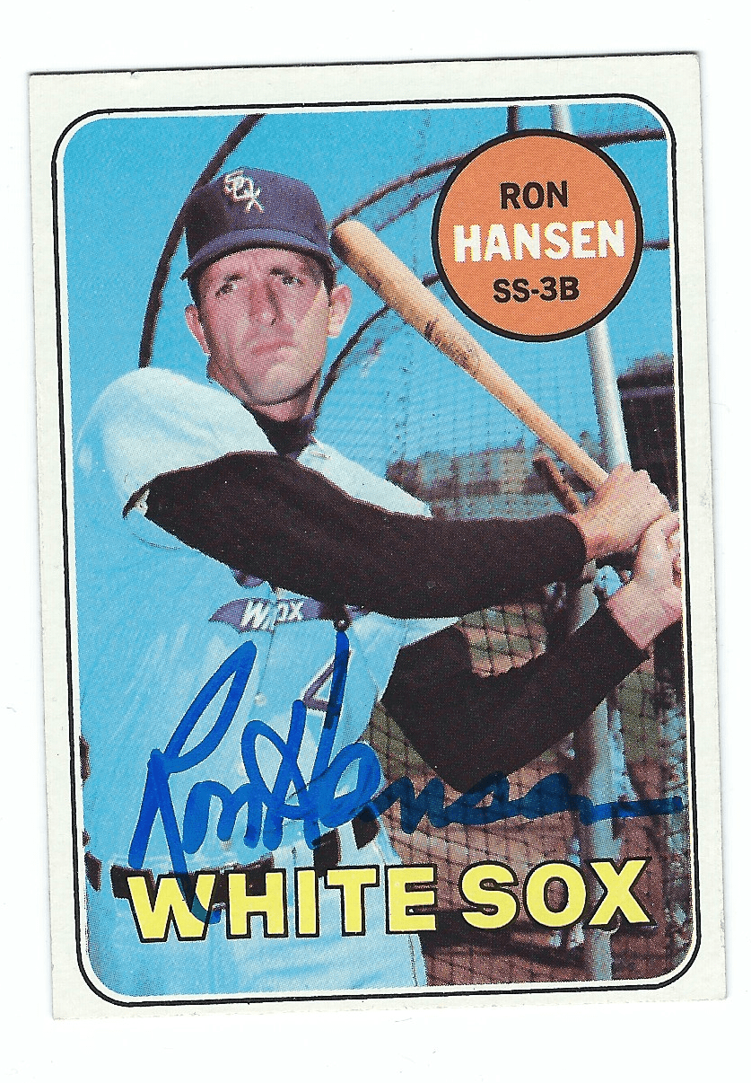 Autographed RON HANSEN 1969 Topps Card