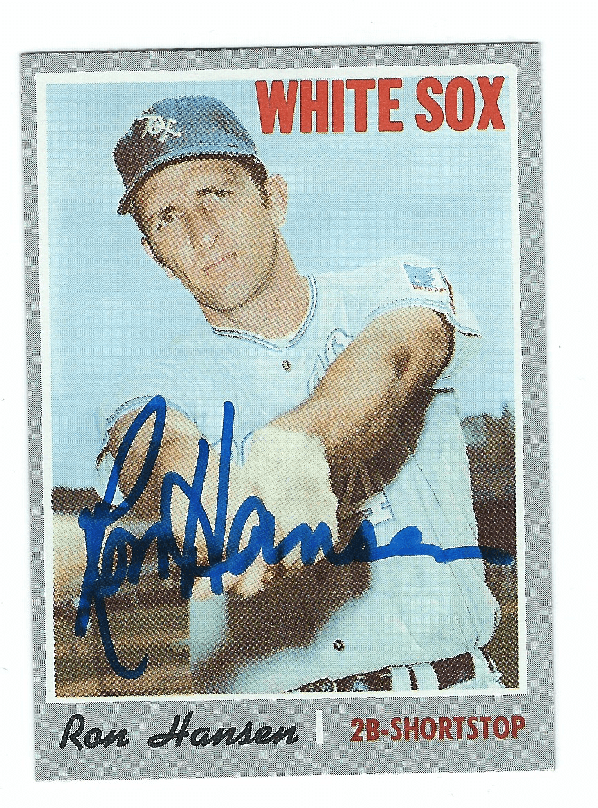 Autographed RON HANSEN Chicago White Sox 1970 Topps Card