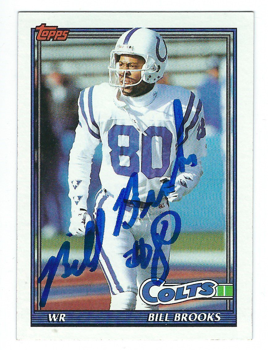 Autographed 1991 TOPPS Bill Brooks Indianapoli Colts Football Card #337 w/COA