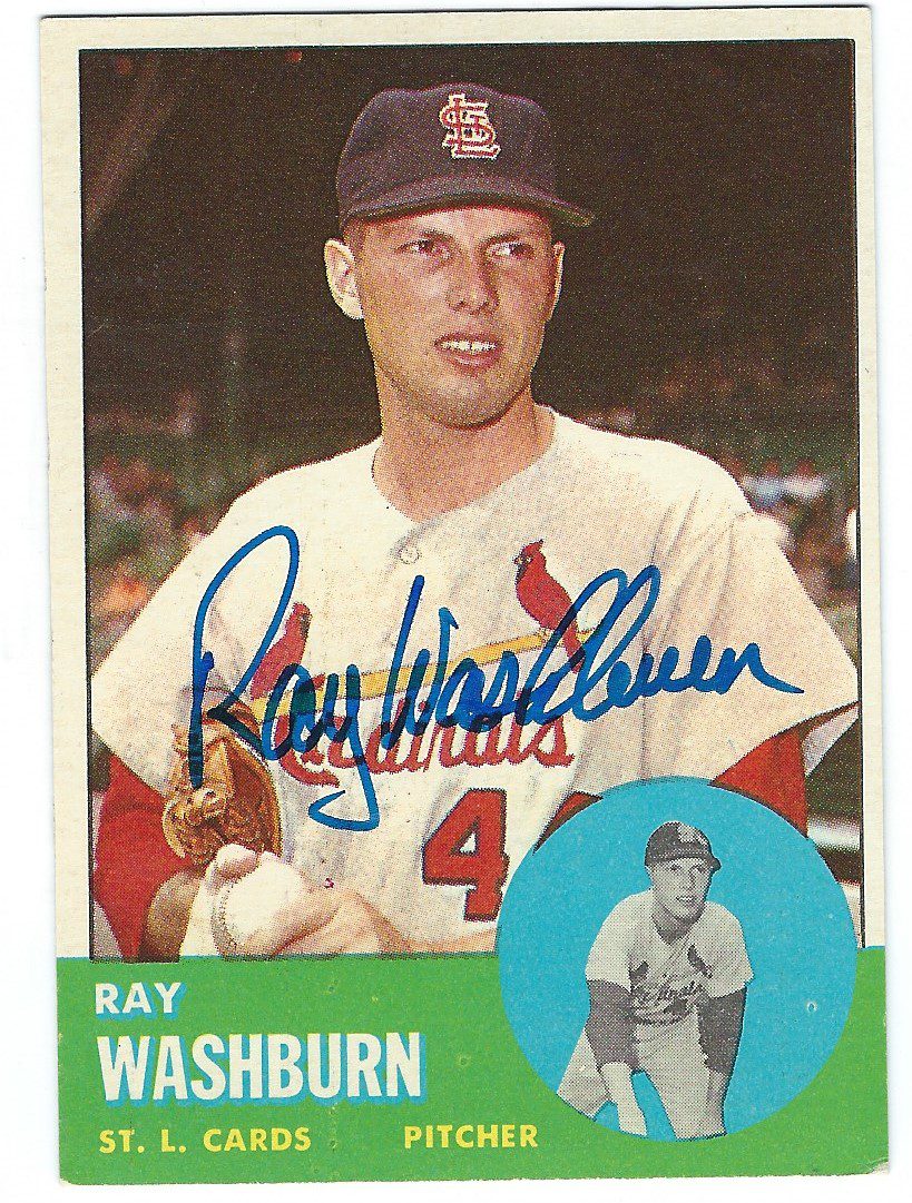 Autographed RAY WASHBURN 1963 Topps Card
