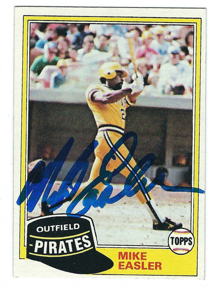 Autographed MIKE EASLER Pittsburgh Pirates 1981 Topps Card