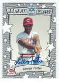 Autographed GEORGE FOSTER 2002 TOPPS AMERICAN PIE CARD