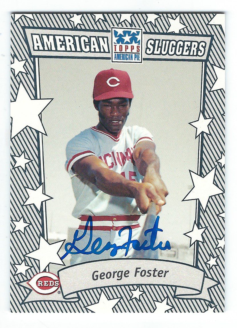 Autographed GEORGE FOSTER 2002 TOPPS AMERICAN PIE CARD