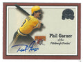 Autographed PHIL GARNER 2000 FLEER GREATS of the GAME CARD