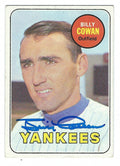 Autographed BILLY COWAN 1969 Topps Card
