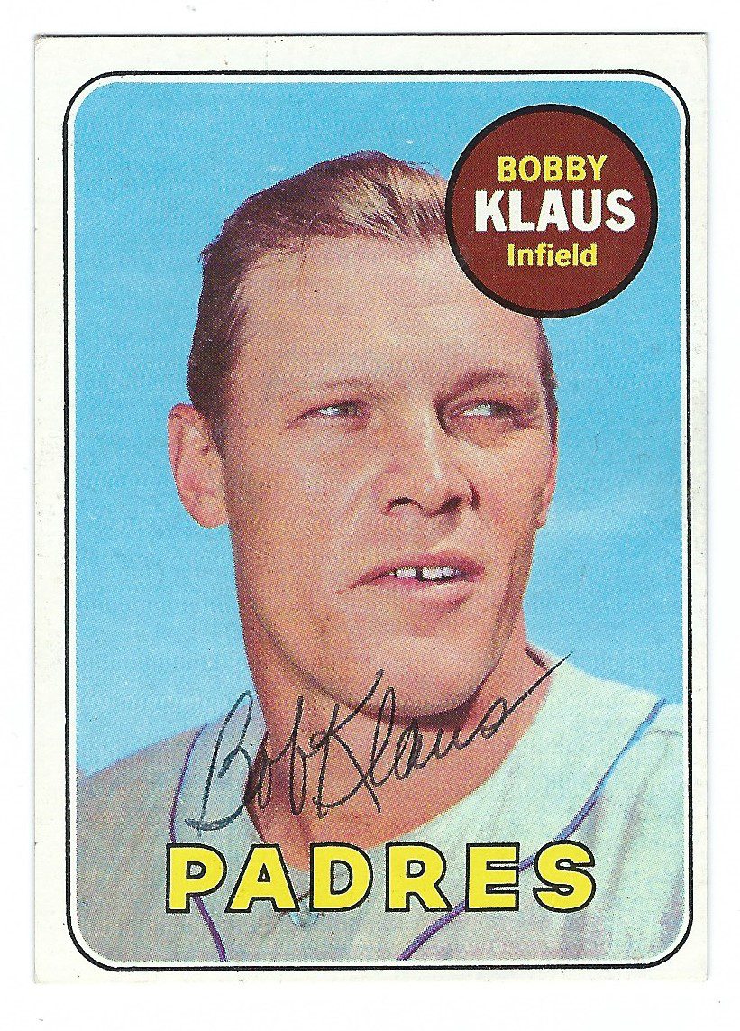 Autographed BOBBY KLAUS San Diego Padres 1969 Topps Card