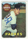 Autographed DAVE GIUSTI San Diego Padres1969 Topps Card