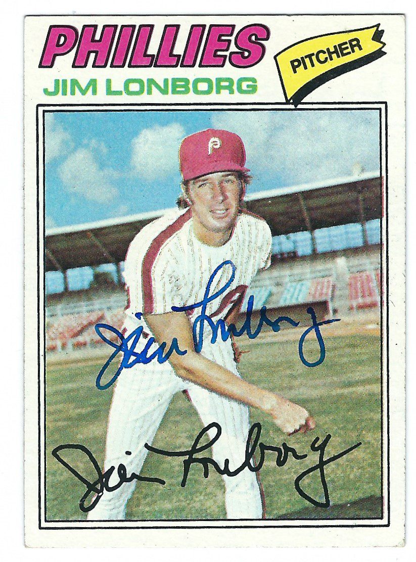 Autographed JIM LONBORG Philadelphia Phillies 1977 Topps Card