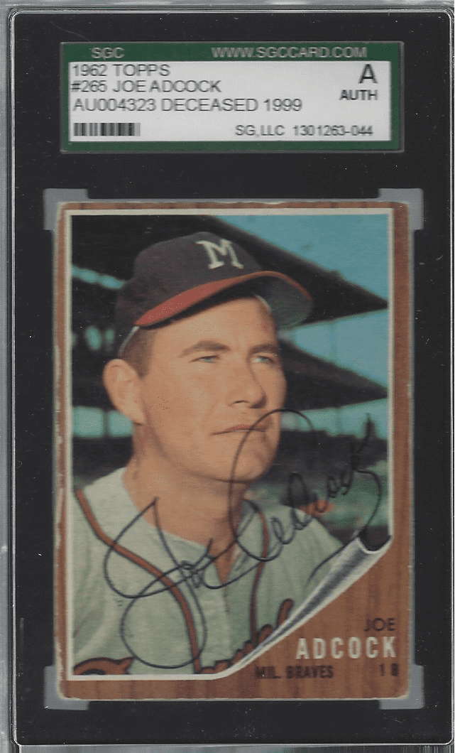 Autographed 1962 Topps Joe Adcock Milwaukee #265 SGC Slabbed
