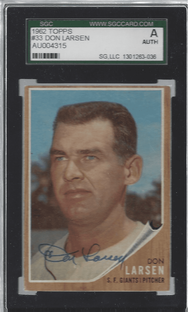 Autographed 1962 Topps Don Larsen San Francisco Giants #33 SGC Slabbed