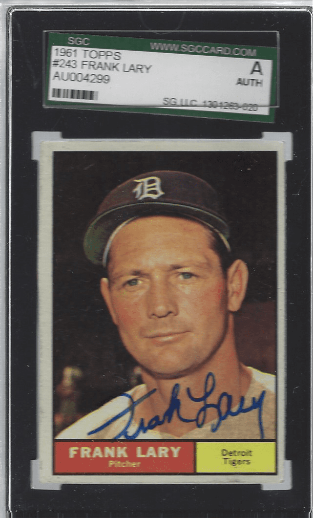 Autographed 1961 Topps Frank Lary Detroit Tigers #243 SGC Slabbed