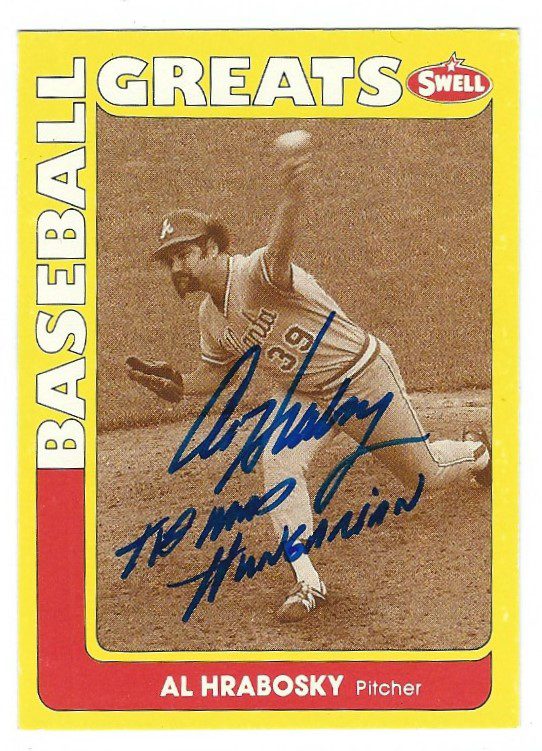 Autographed AL HRABOSKY 1991 Swell Baseball Great Card
