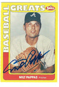 Autographed MILT PAPPAS 1991 Swell Baseball Great Card