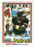 Autographed DAVE CASH 1981 Donruss Card