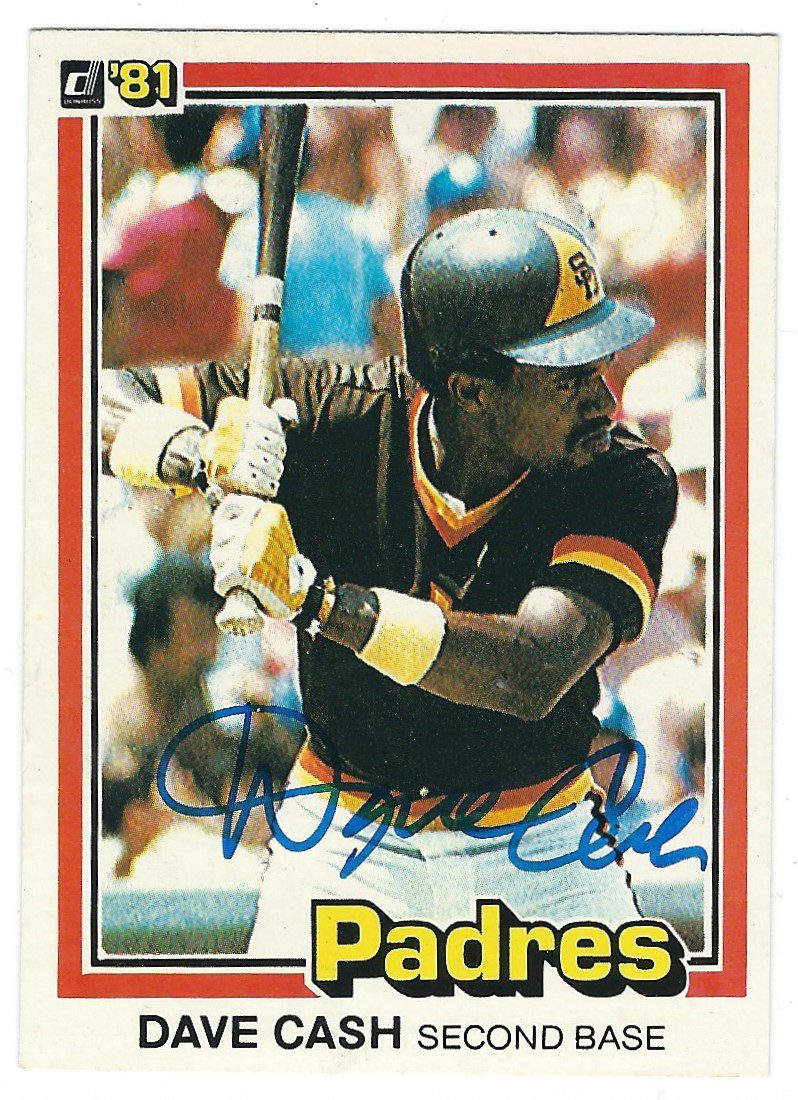 Autographed DAVE CASH 1981 Donruss Card