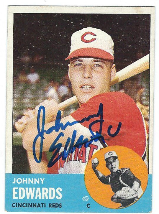 Autographed JOHNNY EDWARDS 1963 Topps Card