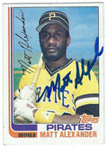 Autographed  MATT ALEXANDER Pittsburgh Pirates 1982 Topps Card