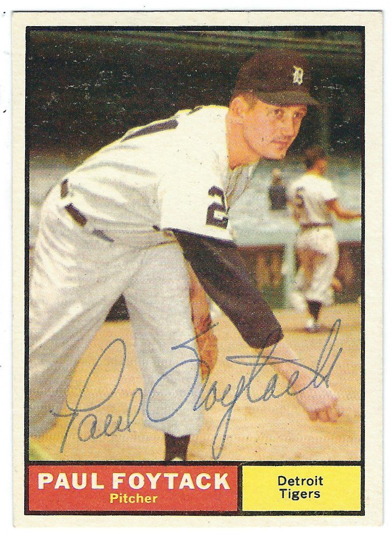 Autographed PAUL FOYTACK Detroit Tigers 1961 TOPPS Card