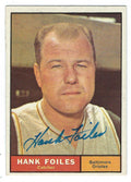 Autographed HANK FOILES Baltimore Orioles 1961 TOPPS Card
