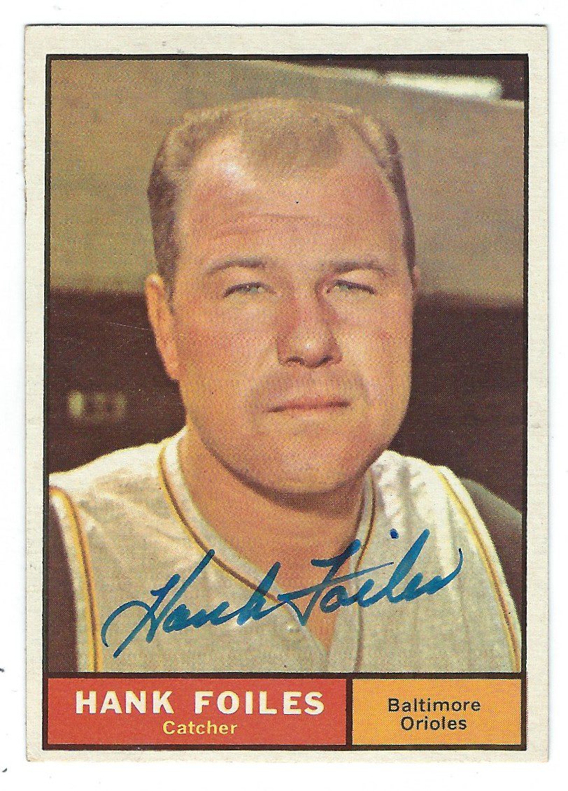 Autographed HANK FOILES Baltimore Orioles 1961 TOPPS Card