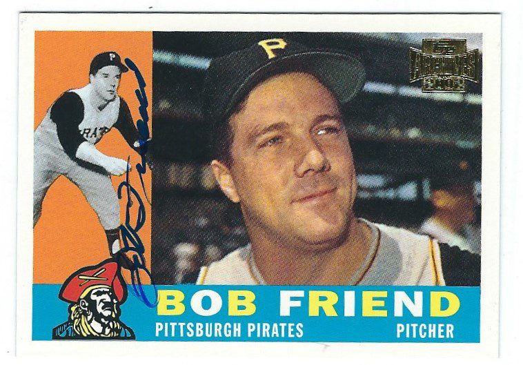 BOB FRIEND Autographed 2002 Topps Archive Card