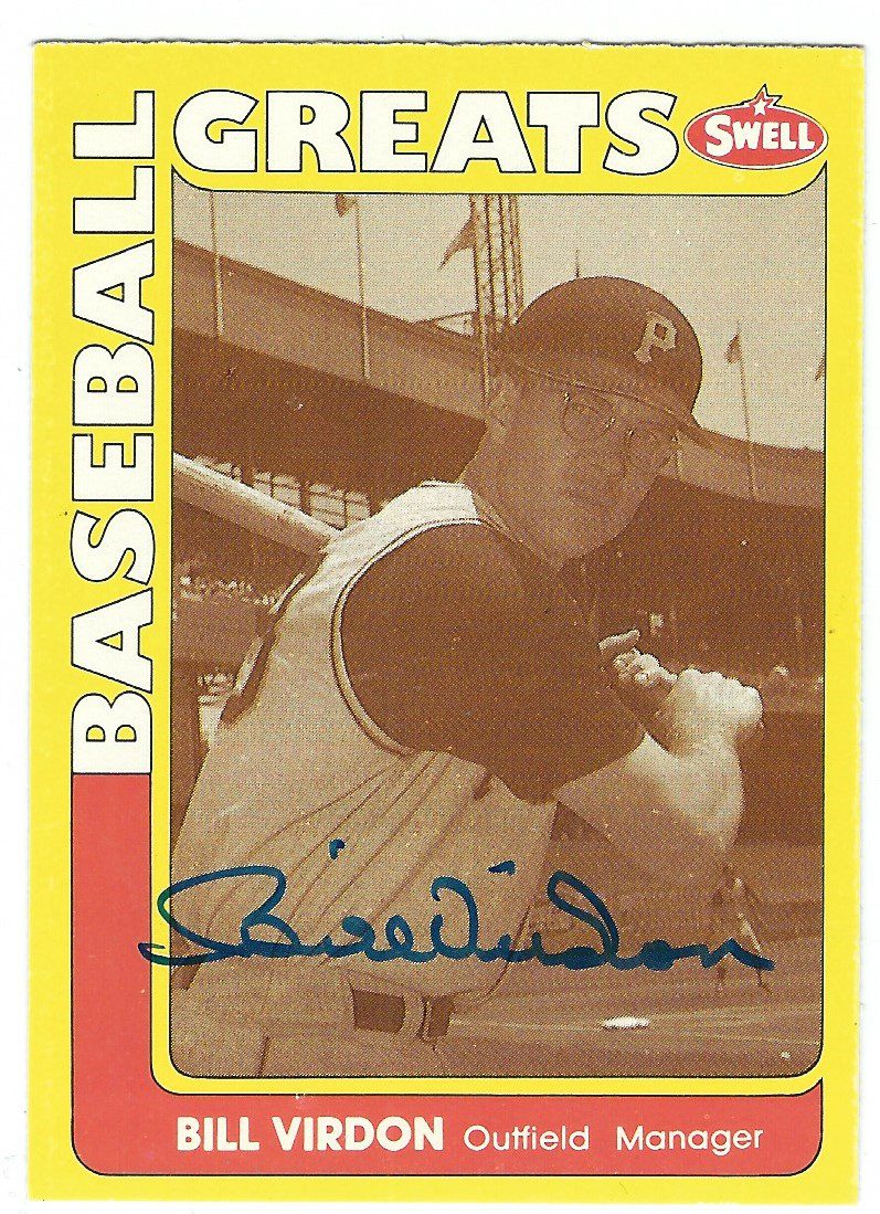 Autographed BILL VIRDON 1991 Swell Baseball Great Card