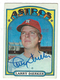 Autographed LARRY DIERKER 1972 Topps Card